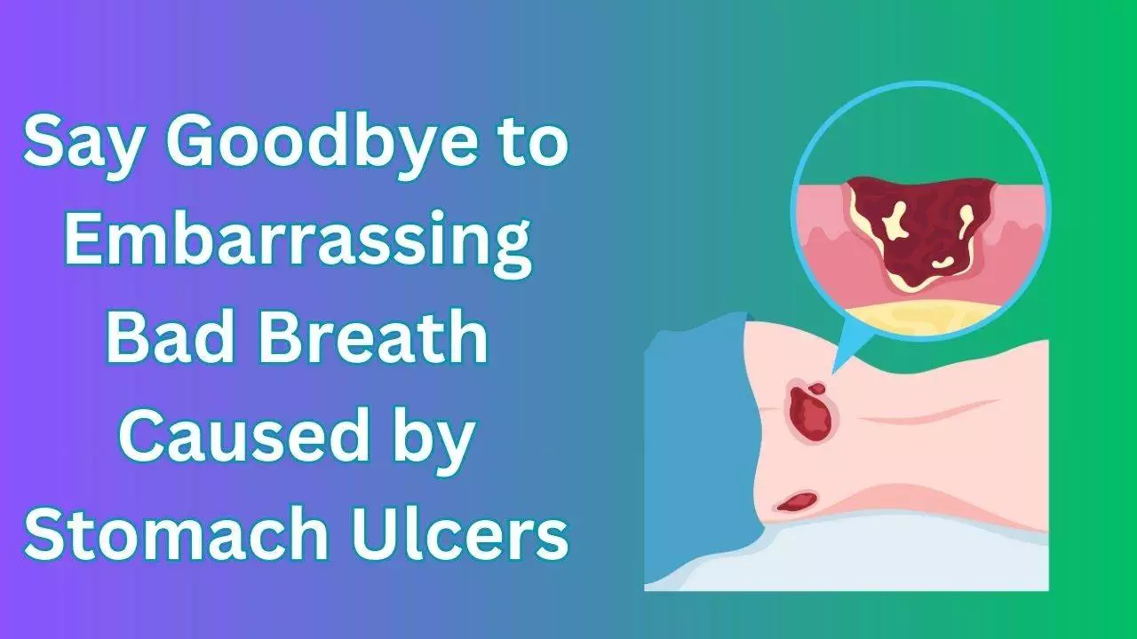 Breath Caused by Stomach Ulcers